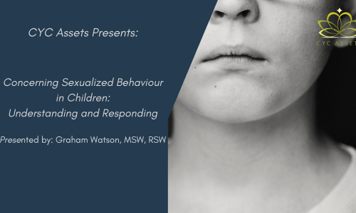 Concerning Sexualized Behavior in Children: Understanding and Responding
