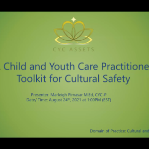 A Child and Youth Care Toolkit for Cultural Safety - 5 Day Access